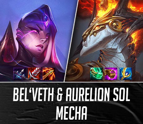 Comp Guide: Bel'Veth und Aurelion Sol Mecha
